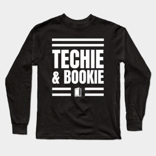 IT Manager's Techie & Bookie Reading Gift Aparel Long Sleeve T-Shirt